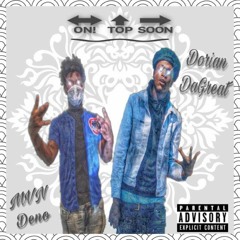 On Top Soon Ft. Dorian DaGreat