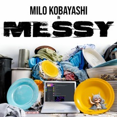 Messy