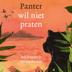 [audioboek] Panter wil niet praten - Kaj Driessen & Iris van der Veen