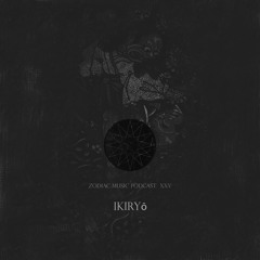 Ikiryō Podcast XXV