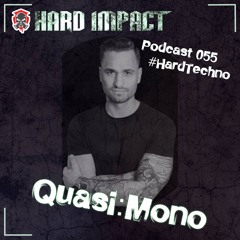 HardTechno Mix | by Quasi:Mono | April 2022 | Hard Impact