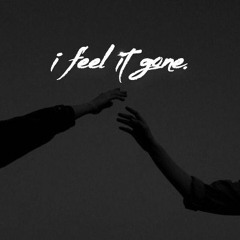 i feel it gone ft Nathan Kapri