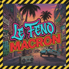 Le Feno - Macron