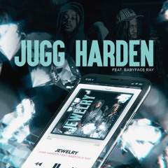 Jugg Harden Feat. Babyface Ray - Jewelry