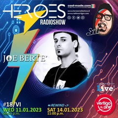 #18/2022-23> HEROES RadioShow - Special Guest JOE BERTE'