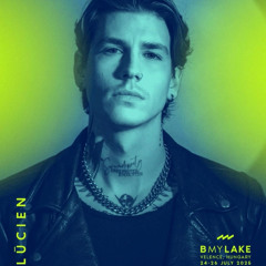 LŪCIEN @ B MY LAKE 2025