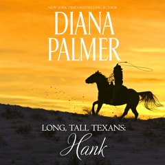 LONG, TALL TEXANS: HANK by Diana Palmer