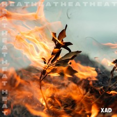 Xad - Heat