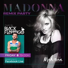 TRIBUTE MADONNA PARTY BY DIVINA MADONNA & BLACK FLAMINGO DJ