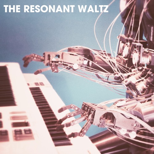 The Resonant Waltz