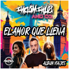 INDOMINUS AND CO. - EL AMOR QUE LLENA [ALBUM VIAJES]