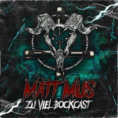 Zu viel BockCast #61 Matt Mus