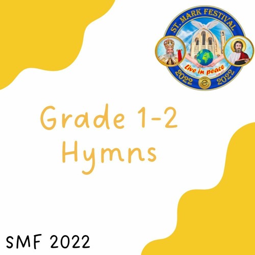 Grade 1-2 Hymns-SMF 2022