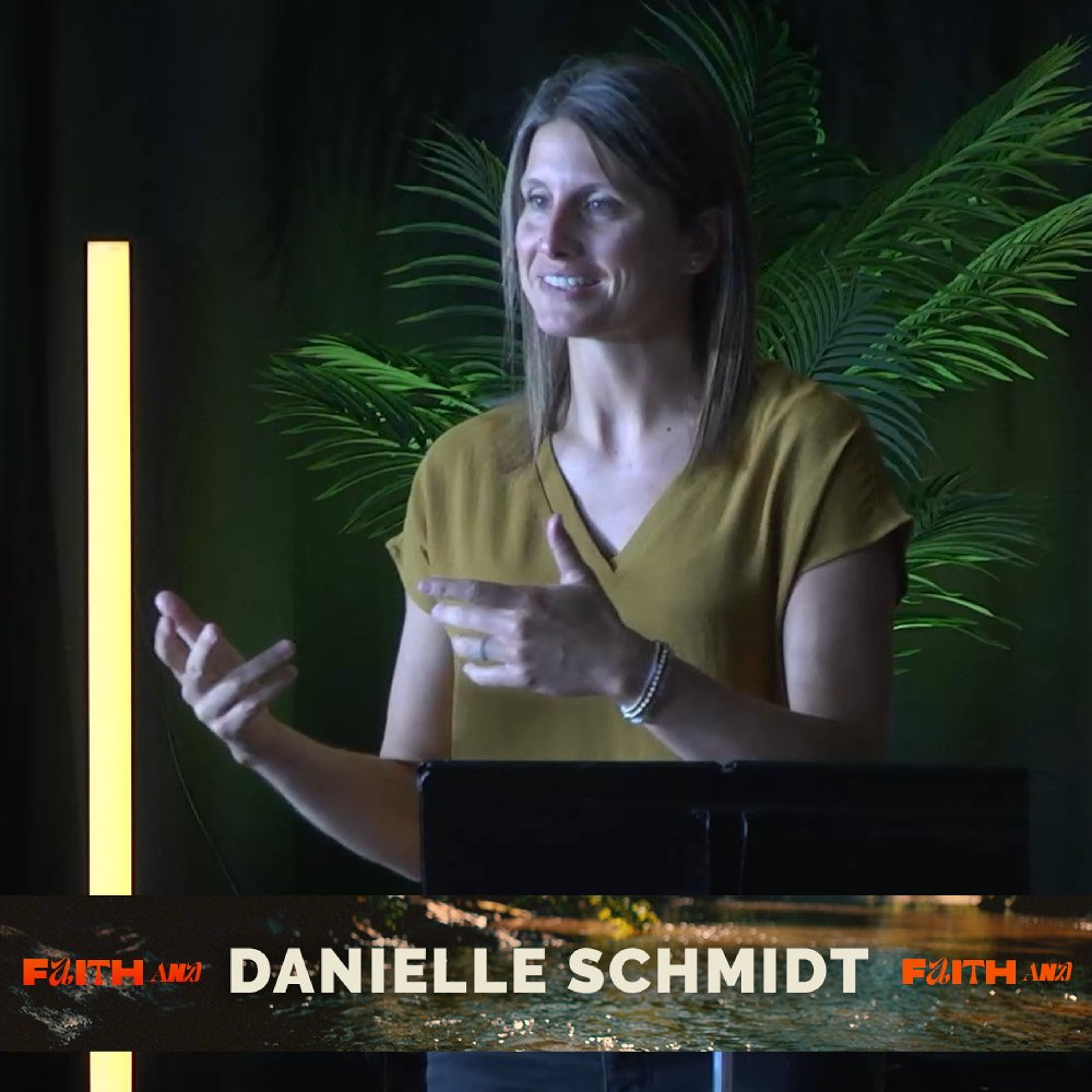 Faith & Fitting In - Danielle Schmidt