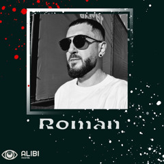 Roman - Podcast #15 - Alibi Records