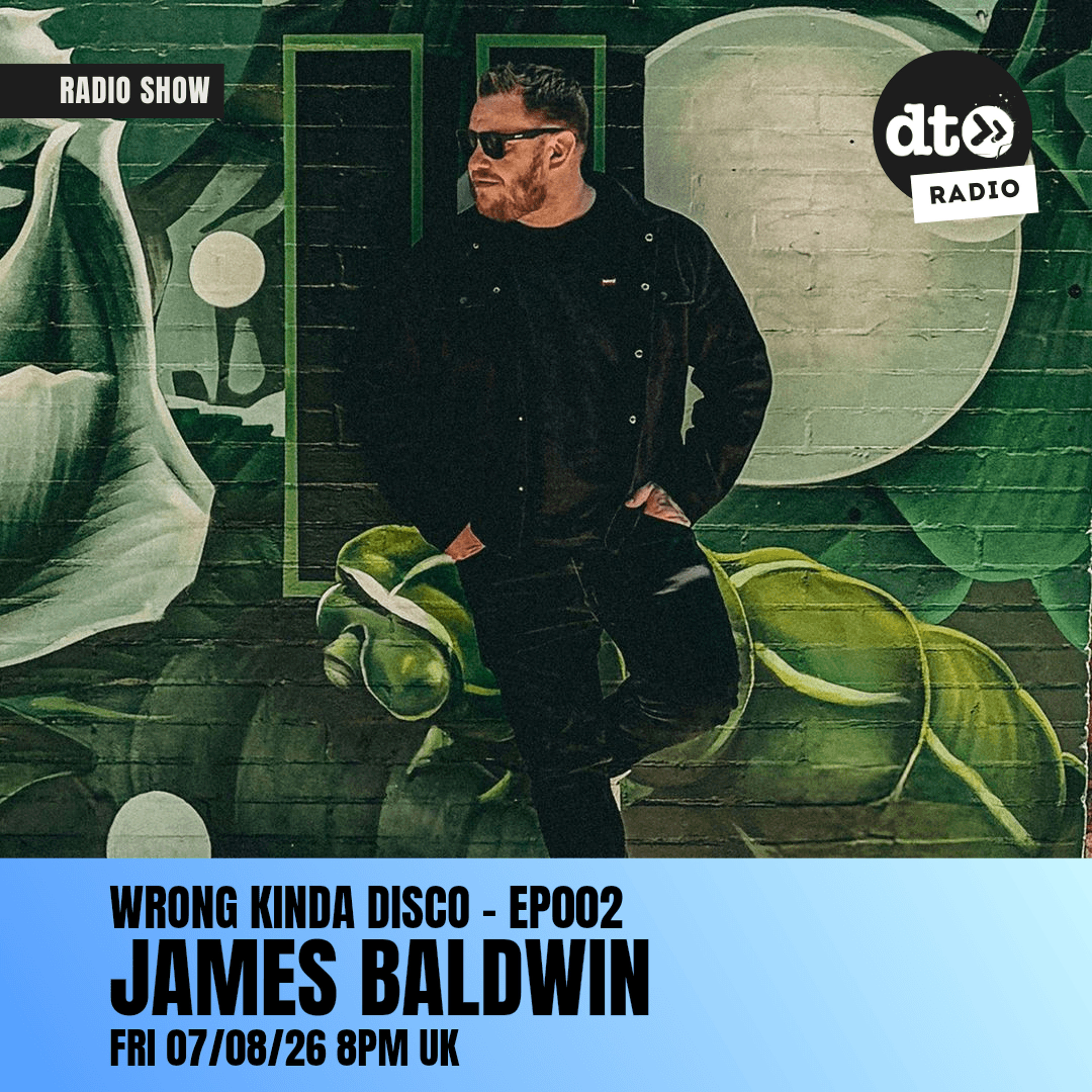 Wrong Kinda Disco EP002 with James Baldwin episode artwork
