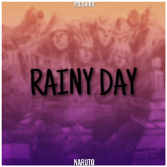 Naruto Shippuden | Rainy Day Remix