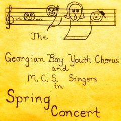 Georgian Bay Youth Chorus & MCS Singers - SPRING CONCERT - 1985/06/02