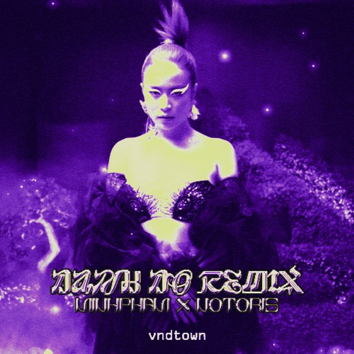 ĐÁNH ĐỐ (MINHPHAM & NOTORIS Remix) - Hoàng Thùy Linh, Thanh Lam, Tùng Dương, TripleD