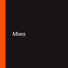 Mixes