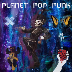 Planet Pop Punk (Pop Punk Mashup Mix)