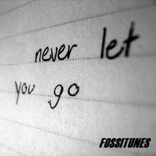 Never Let You Go