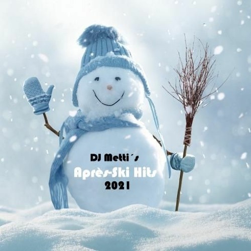 Mettis Apres Ski Mix 2021