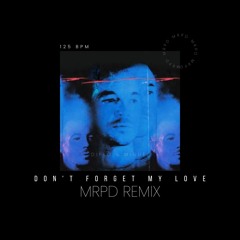 Diplo, Miguel - Don't forget my Love (𝙈𝙍𝙋𝘿 Remix)