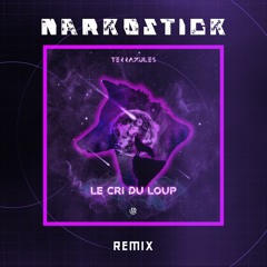 Terrazules - Le Cri Du Loup (Narkostick Remix)