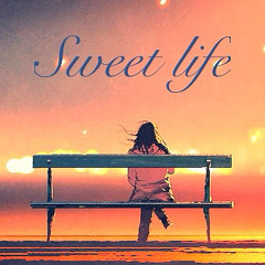 Sweet life