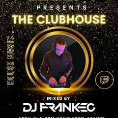 The Club - House By DJ FrankEC On Phatsoundz Radio (4-3-24)