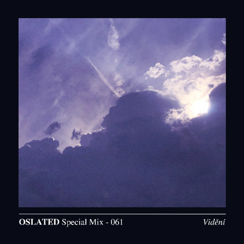 Oslated Special Mix 061 - Vidění