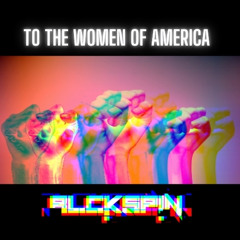 To The Women Of America (VIP)