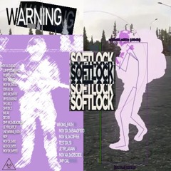 softlock w/ nferior + crowlyyy + danex (manor)