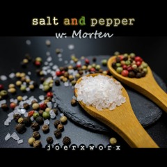 salt and pepper / w. Morten