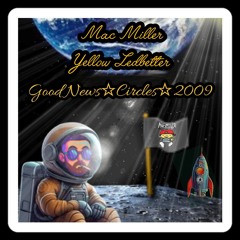 ⏳️Mac Miller~Good News~Circles~2009~Base MIDI Pearl Jam Yellow Ledbetter_mixed_1