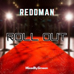 Roll Out (Feat. Reddman UK)