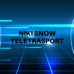 Niki Snow - Teletrasport (soundcloud)