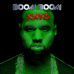 WeNoV - Boom Boom Slaves