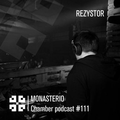 Monasterio Chamber Podcast #111 Rezystor