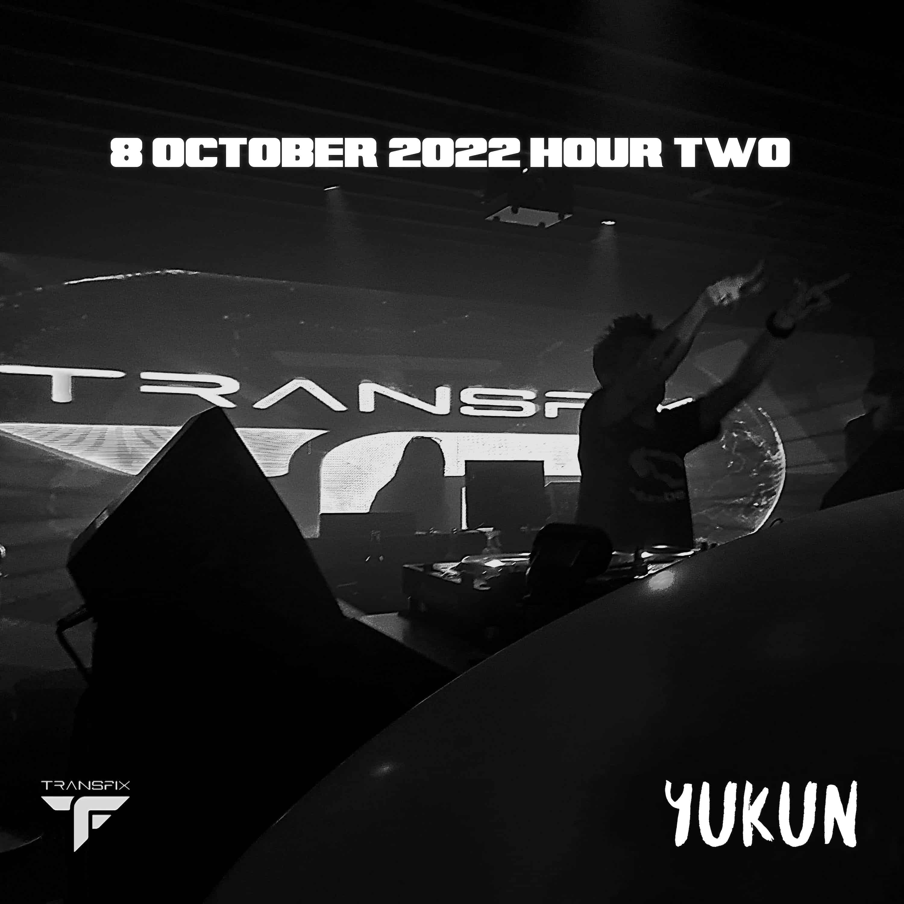 49. Yukun @ Transfix, Capital Zouk Singapore (8 October 2022) - Hour Two episode artwork
