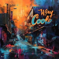 Way Of Cool