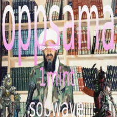 oppsama - 1mint + sobwave prod sohi + tenguzavr (SMNDIF RADIO)