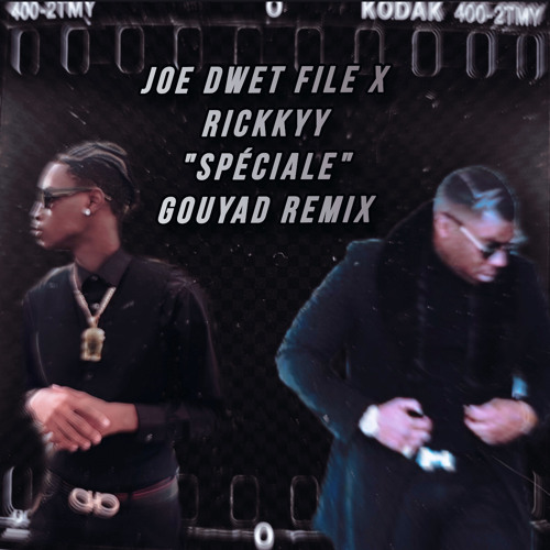 “Spéciale” Joé Dwèt Filé X Rickkyy