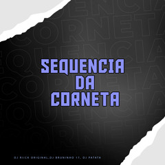 Sequencia da Corneta (feat. DJ Patata)