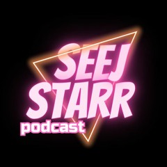 Seej Starr podcast 001  Mix by Seej Starr