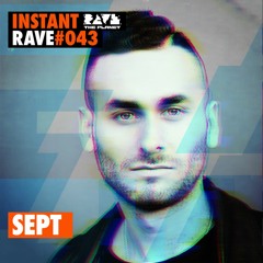 SEPT @ Instant Rave #043 w/ The Blue Oyster