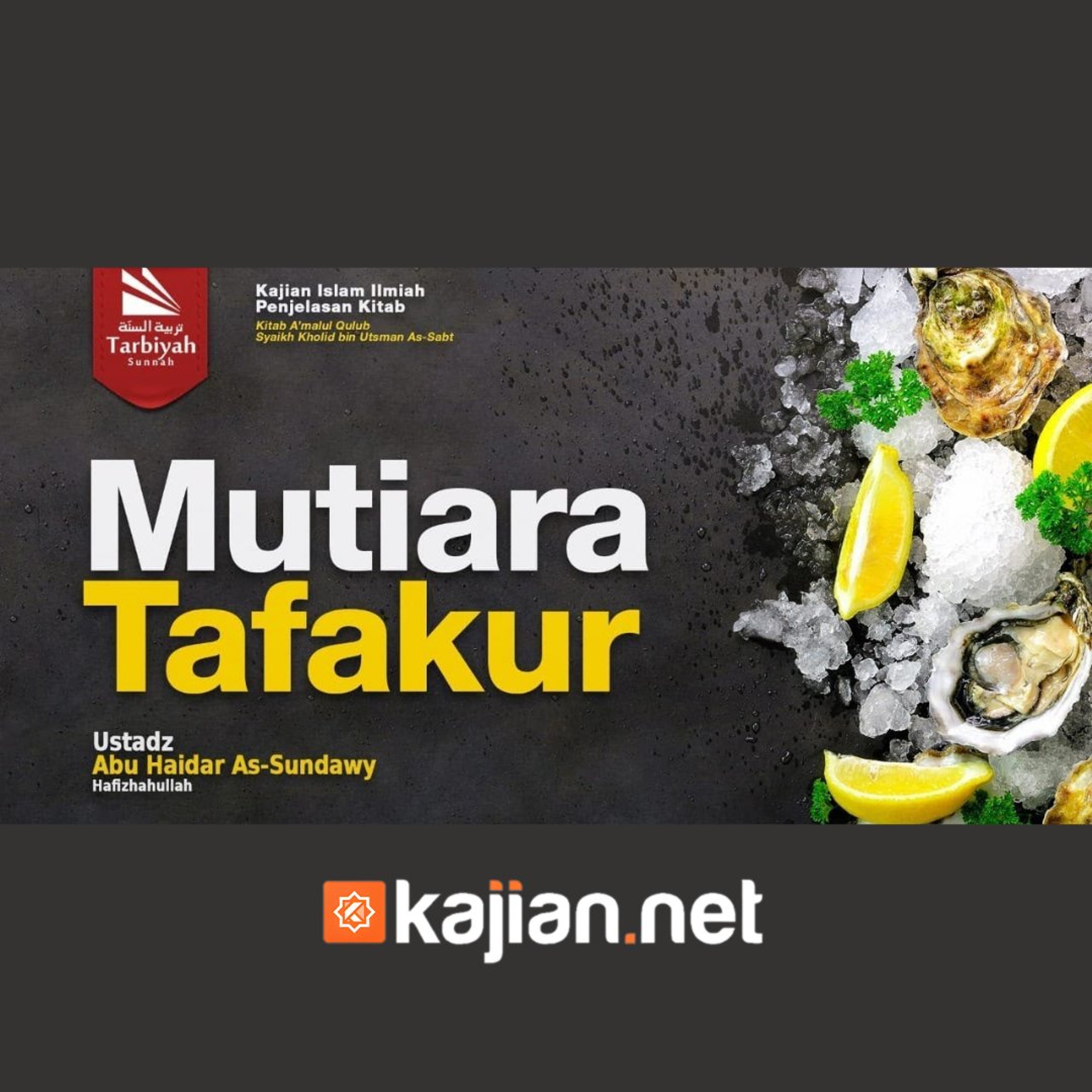 Bab Tafakkur: Mutiara Tafakur (Mendalami Amalan Hati) - Ustadz Abu Haidar As-Sundawy حفظه الله episode artwork