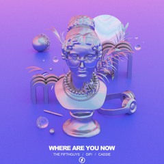 Where Are You Now with DiFi & Cassie