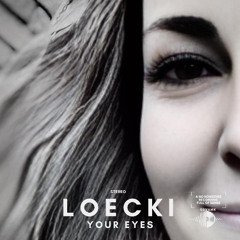 LOECKI - YOUR EYES
